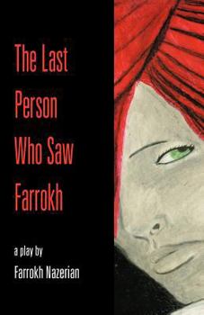 Paperback The Last Person Who Saw Farrokh Book