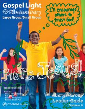 Unknown Binding Gospel Light Elementary Large Group Leader Guide, Summer Year B Book