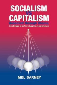 Paperback SOCIALISM vs CAPITALISM: Roosevelt through Obama Book