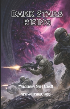 Paperback Dark Stars Rising (Mercenary Drift) Book