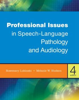 Paperback Professional Issues in Speech-Language Pathology and Audiology Book