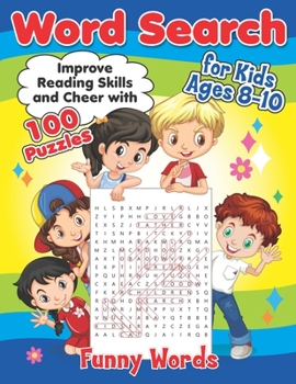 Paperback Word Search for Kids Ages 8-10: Improve Reading Skills and Cheer with 100 Puzzles Book