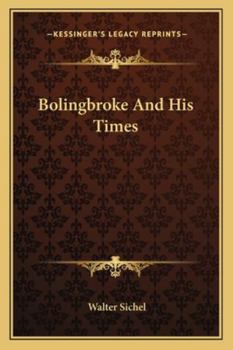 Paperback Bolingbroke And His Times Book