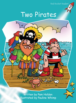 Paperback Two Pirates (Red Rocket ™ Readers Fluency Level 2) Book