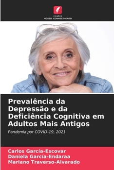 Paperback Prevalência da Depressão e da Deficiência Cognitiva em Adultos Mais Antigos [Portuguese] Book