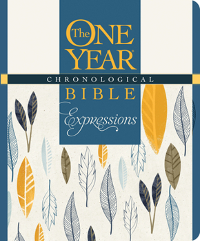 The One Year Chronological Bible Expressions NLT