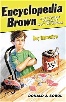 Encyclopedia Brown, Boy Detective (Encyclopedia Brown, #1)