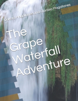 Paperback The Grape Waterfall Adventure Book