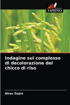 Paperback Indagine sul complesso di decolorazione del chicco di riso [Italian] Book
