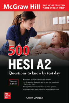 Paperback 500 Hesi A2 Questions to Know by Test Day, Second Edition Book