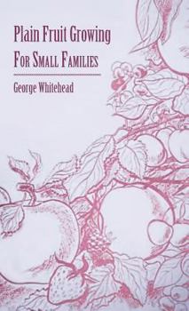 Hardcover Plain Fruit Growing - For Small Families Book