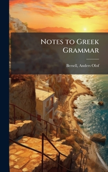Hardcover Notes to Greek Grammar Book