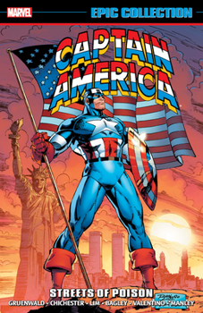 Streets of Poison - Book #16 of the Captain America Epic Collection