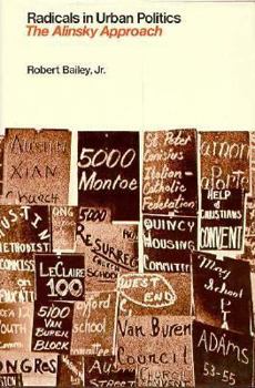 Hardcover Radicals in Urban Politics: The Alinsky Approach Book