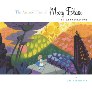 Hardcover Art and Flair of Mary Blair, The-Updated Edition: An Appreciation Book