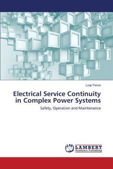 Paperback Electrical Service Continuity in Complex Power Systems Book