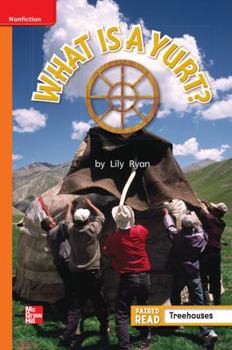 Paperback Reading Wonders, Grade 1, Leveled Reader What Is a Yurt?, on Level, Unit 5, 6-Pack Book