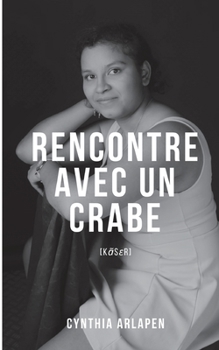 Paperback Rencontre avec un crabe [French] Book