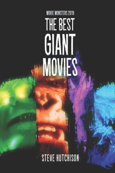 The Best Giant Movies (Movie Monsters 2019)