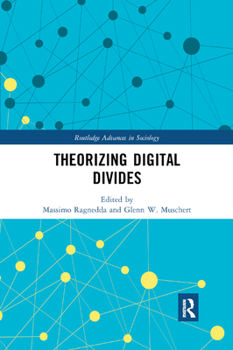 Paperback Theorizing Digital Divides Book