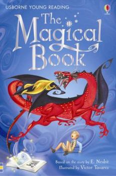 Hardcover The Magical Book. Adapted from E. Nesbit's the Book of Beasts by Lesley Sims Book