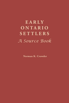 Paperback Early Ontario Settlers: A Source Book