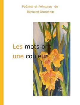 Paperback Les mots ont une couleur [French] Book