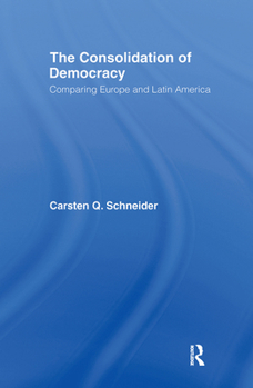 Paperback The Consolidation of Democracy: Comparing Europe and Latin America Book