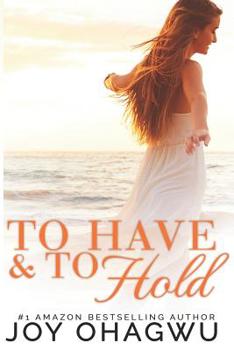 To Have & To Hold - Book #0 of the New Beginnings #0.5