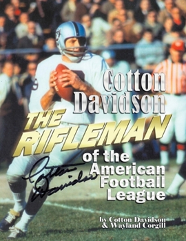 Paperback Cotton Davidson - The Rifleman of the AFL Book