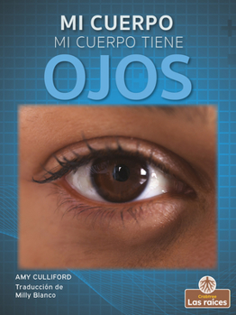 Library Binding Mi Cuerpo Tiene Ojos (My Body Has Eyes) [Spanish] Book