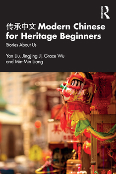 Paperback &#20256;&#25215;&#20013;&#25991; Modern Chinese for Heritage Beginners: Stories about Us Book