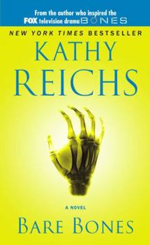 Bare Bones - Book #6 of the Temperance Brennan