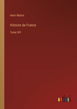 Paperback Histoire de France: Tome XIV [French] Book