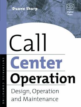 Paperback Call Center Operation: Design, Operation, and Maintenance Book