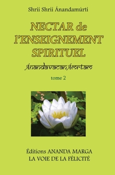 Paperback Nectar de l'Enseignement spirituel tome 2 [French] Book