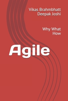 Paperback Agile: Why What How Book