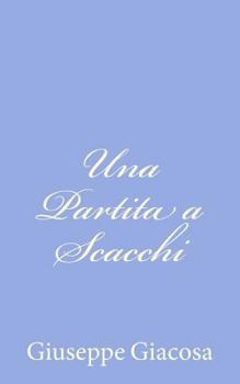 Paperback Una Partita a Scacchi [Italian] Book