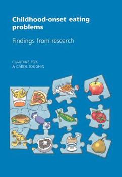 Paperback Childhood-Onset Eating Problems: Findings from Research Book