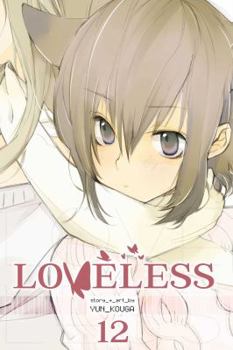 Loveless, Volume 12 - Book #12 of the Loveless