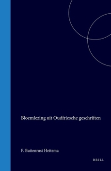 Hardcover Bloemlezing Uit Oudfriesche Geschriften [Dutch] Book