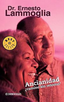 Paperback Ancianidad: Camino Sin Retorno? [Spanish] Book