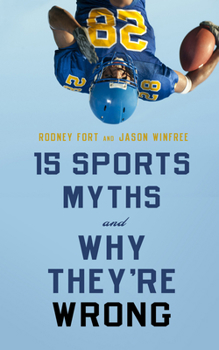 Hardcover 15 Sports Myths and Why They're Wrong Book
