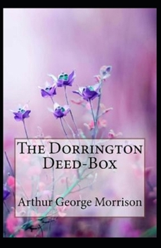 The Dorrington Deed-Box( illustrated edition)