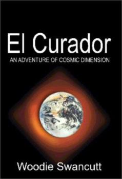 El Curador: An Adventure of Cosmic Dimension