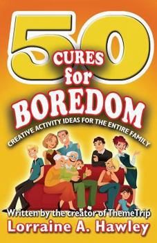 Paperback 50 Cures for Boredom Book