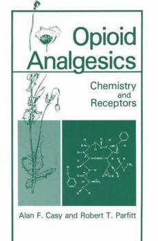 Paperback Opioid Analgesics: Chemistry and Receptors Book