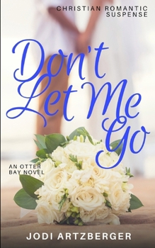 Paperback Don't Let Me Go Book