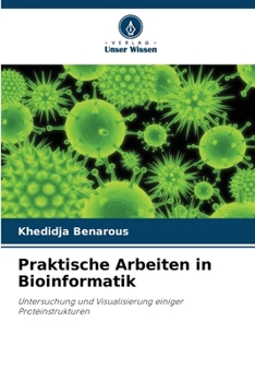 Paperback Praktische Arbeiten in Bioinformatik [German] Book