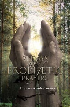 Paperback 21 DAYS OF PROPHETIC PRAYERS Book